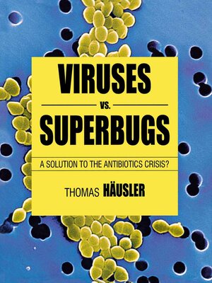 cover image of Viruses Vs. Superbugs